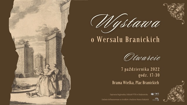 Wystawa o Wersalu Branickich
